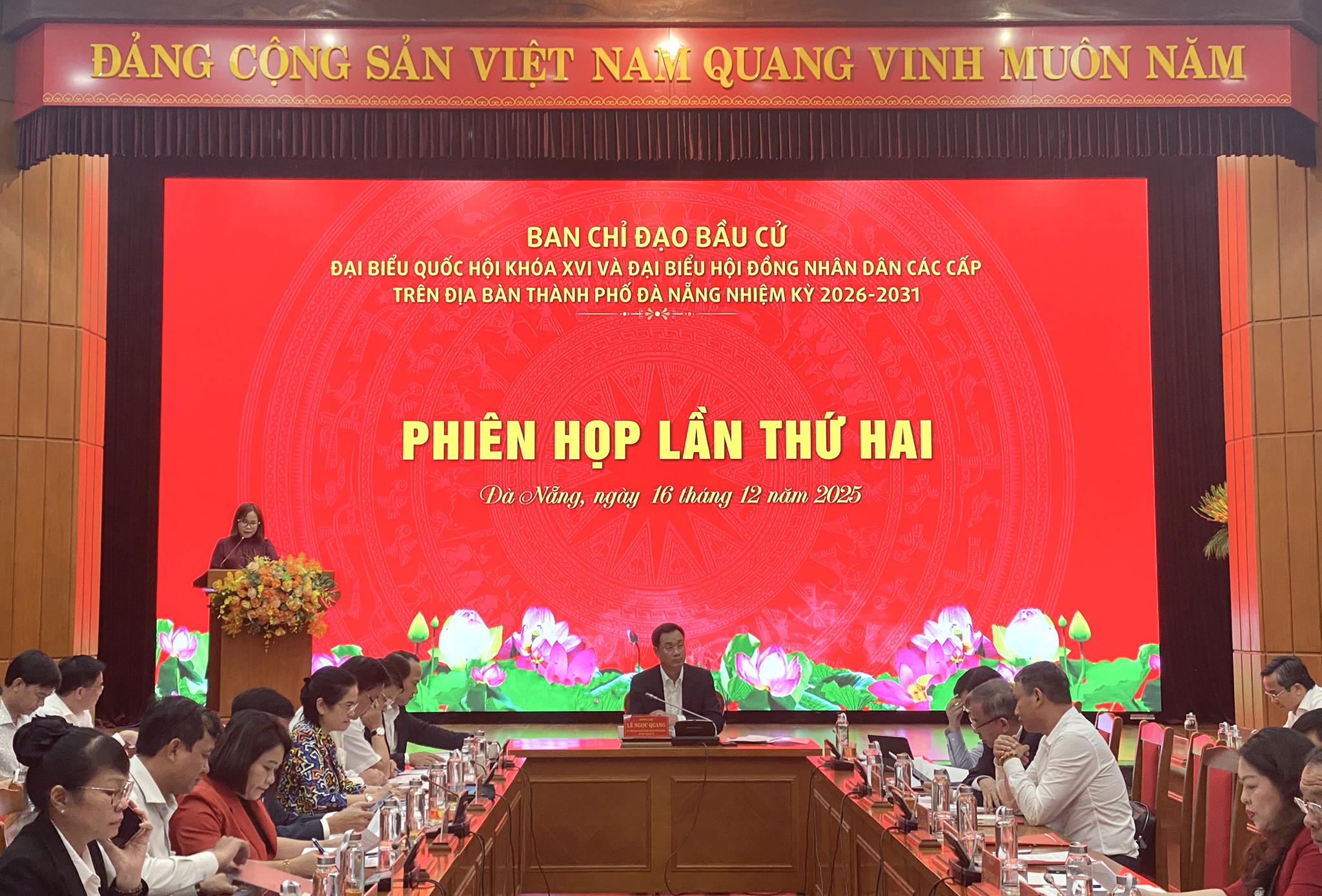 Ban Chỉ đạo bầu cử thành phố Đà Nẵng tổ chức Phiên họp lần thứ hai triển khai nhiệm vụ thời gian tới